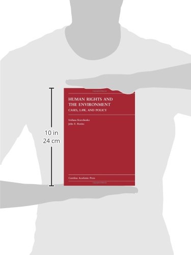 Human Rights and Environmental Law: Key Cases, Policies & Legal Analysis | For Academics, Activists & Policy Makers