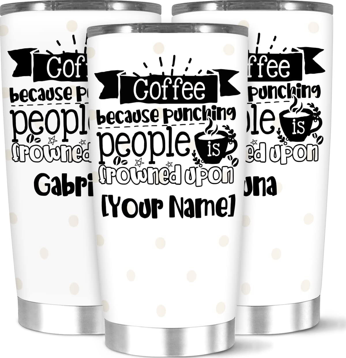 Personalized Tumbler with Funny Coffee Quotes - Custom Name Insulated Coffee Mug (20oz/30oz) - Double Wall Vacuum Insulated Cup - Perfect Gift for Women, Men, Sister, Brother - Birthday & Holiday Present - Great for Office, Travel, and Daily Coffee Drinking