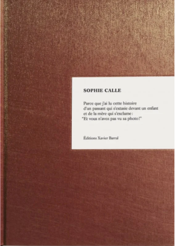 Sophie Calle: Because - Contemporary Art Book for Collectors & Enthusiasts | Perfect for Home Decor, Gifts & Art Exhibitions