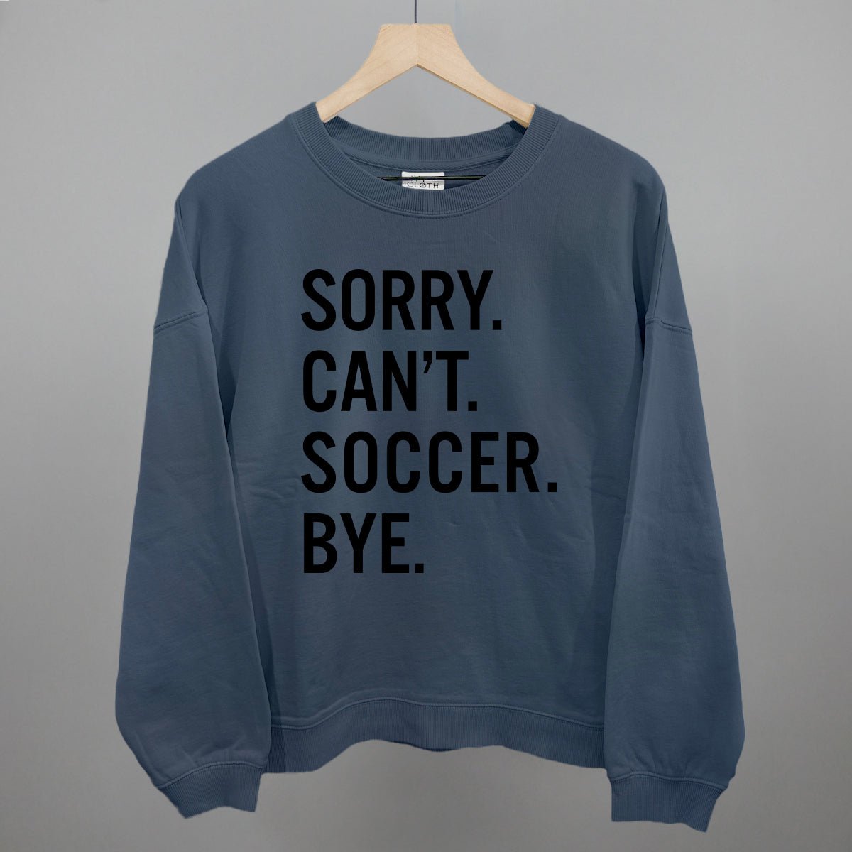 Funny Soccer Saying T-Shirt - Sorry Can't Soccer Bye - Perfect for Soccer Players, Fans & Coaches - Great for Games, Practice & Casual Wear