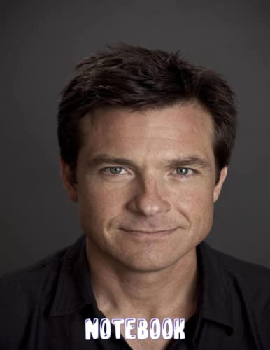Jason Bateman Themed Lined Notebook - College Ruled Writing Journal for Men, Women & Teens - Perfect Gift for Thanksgiving, School, Office & Daily Inspiration