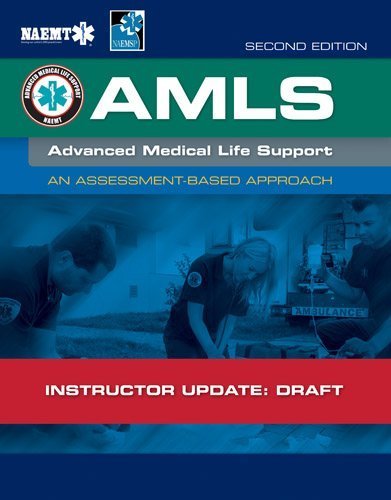 NAEMT Advanced Medical Life Support (AMLS) Textbook - 2nd Edition (2015) | Emergency Medical Training Guide for EMTs & Paramedics | Perfect for Certification Prep & Continuing Education