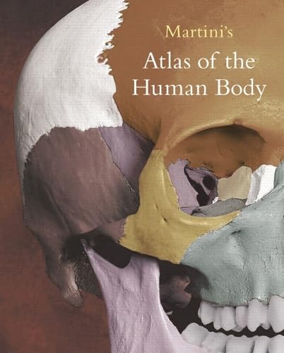 Martini's Atlas of the Human Body - Complete Anatomy Reference Guide for Medical Students, Doctors & Healthcare Professionals | Essential Study Book for Medical School, Clinical Practice & Research | Perfect Gift for Anatomy Enthusiasts | Ideal for Classroom Learning, Hospital Training & Home Study | Great for Exam Prep, Patient Education & Self-Learning | Use for Medical Illustration, Surgical Planning & Health Science Education