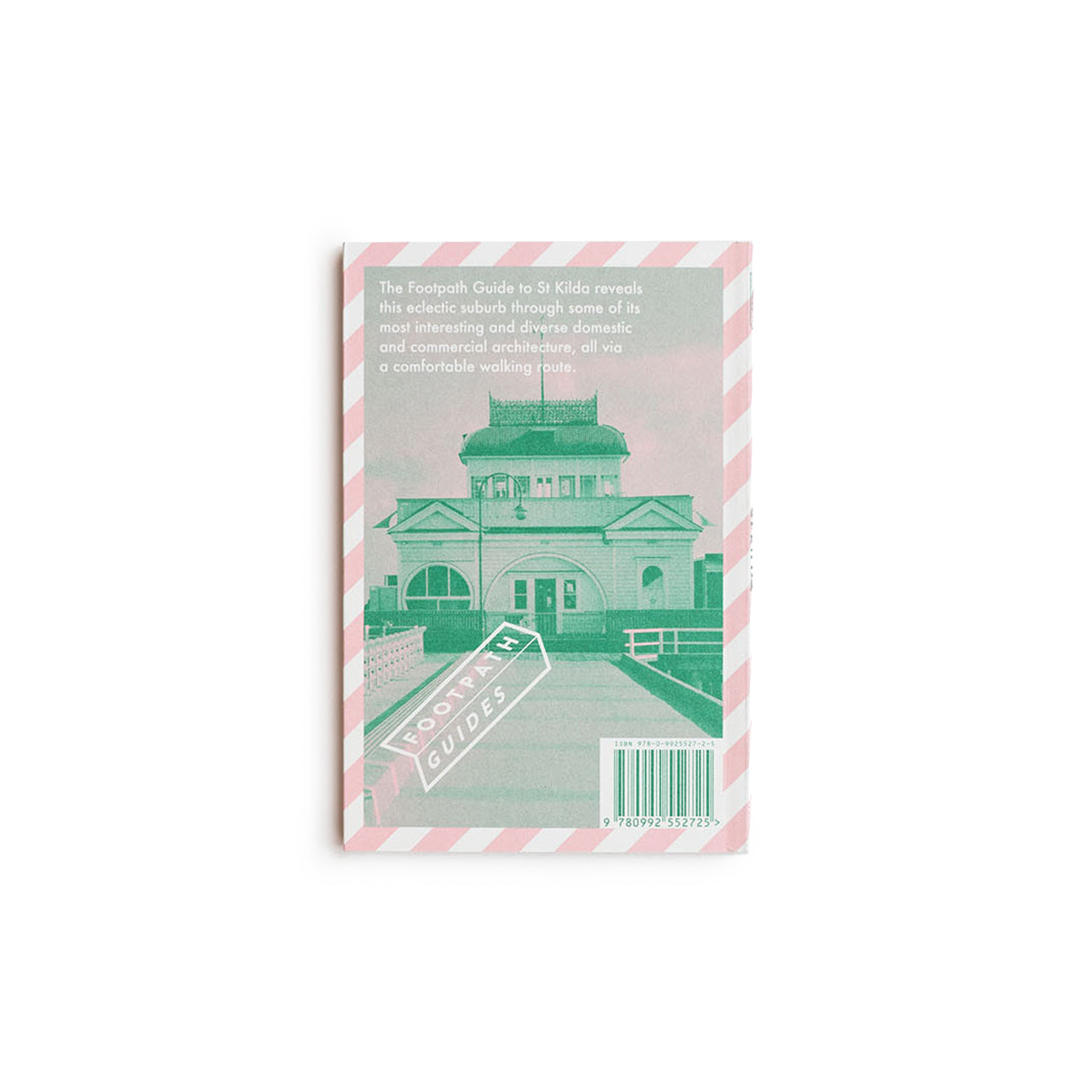 Footpath Guides: Melbourne St Kilda 1850-1960 - Historical Walking Tour Book for Travelers & History Lovers - Perfect for Exploring Melbourne's Iconic Beachside Suburb