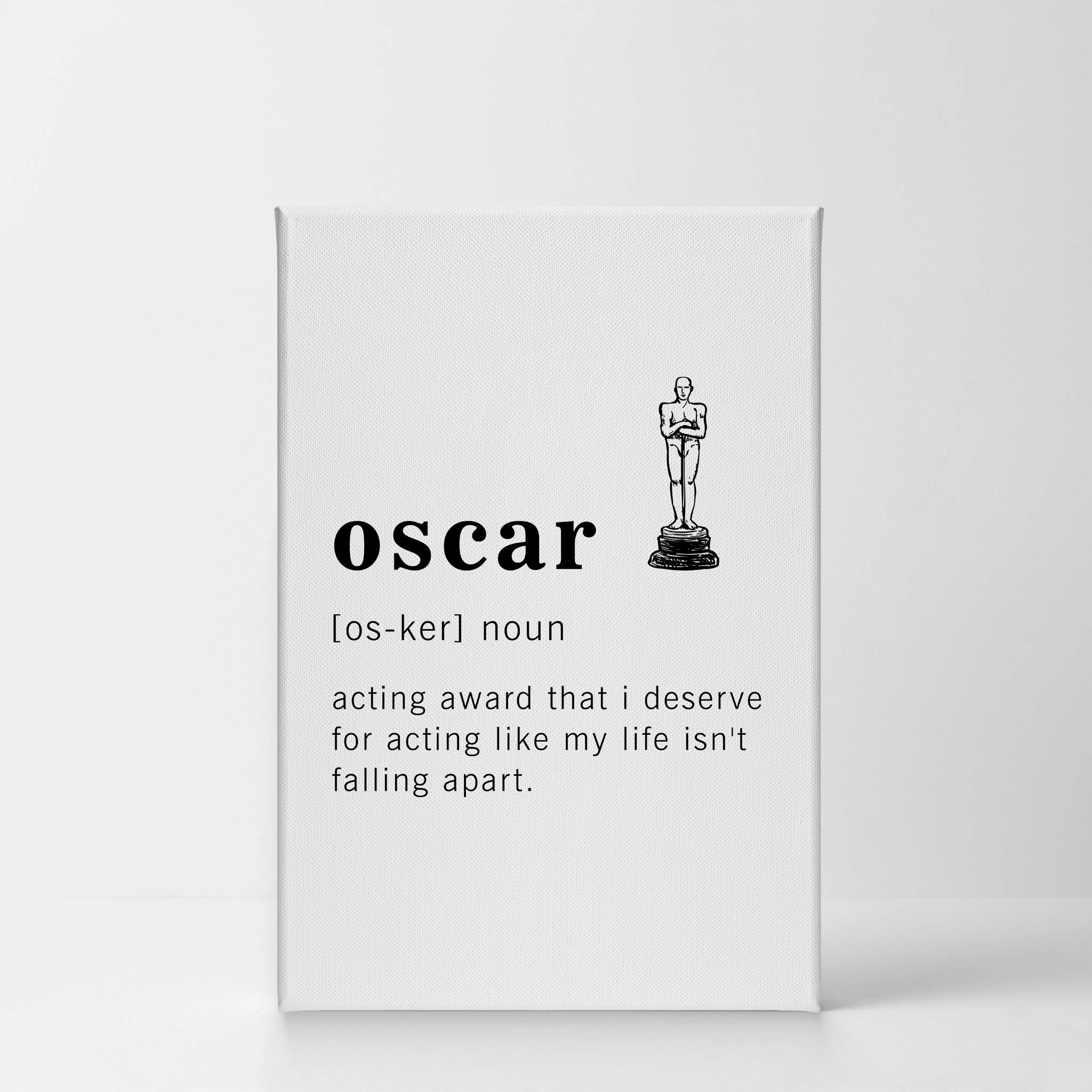 Funny Oscar Definition Canvas Print - Inspirational Quote Wall Art for Office, Living Room, Bedroom & Bathroom Decor | 36x24 Inch Ready-to-Hang Home Decor Made in USA | Perfect Gift for Movie Lovers & Film Enthusiasts