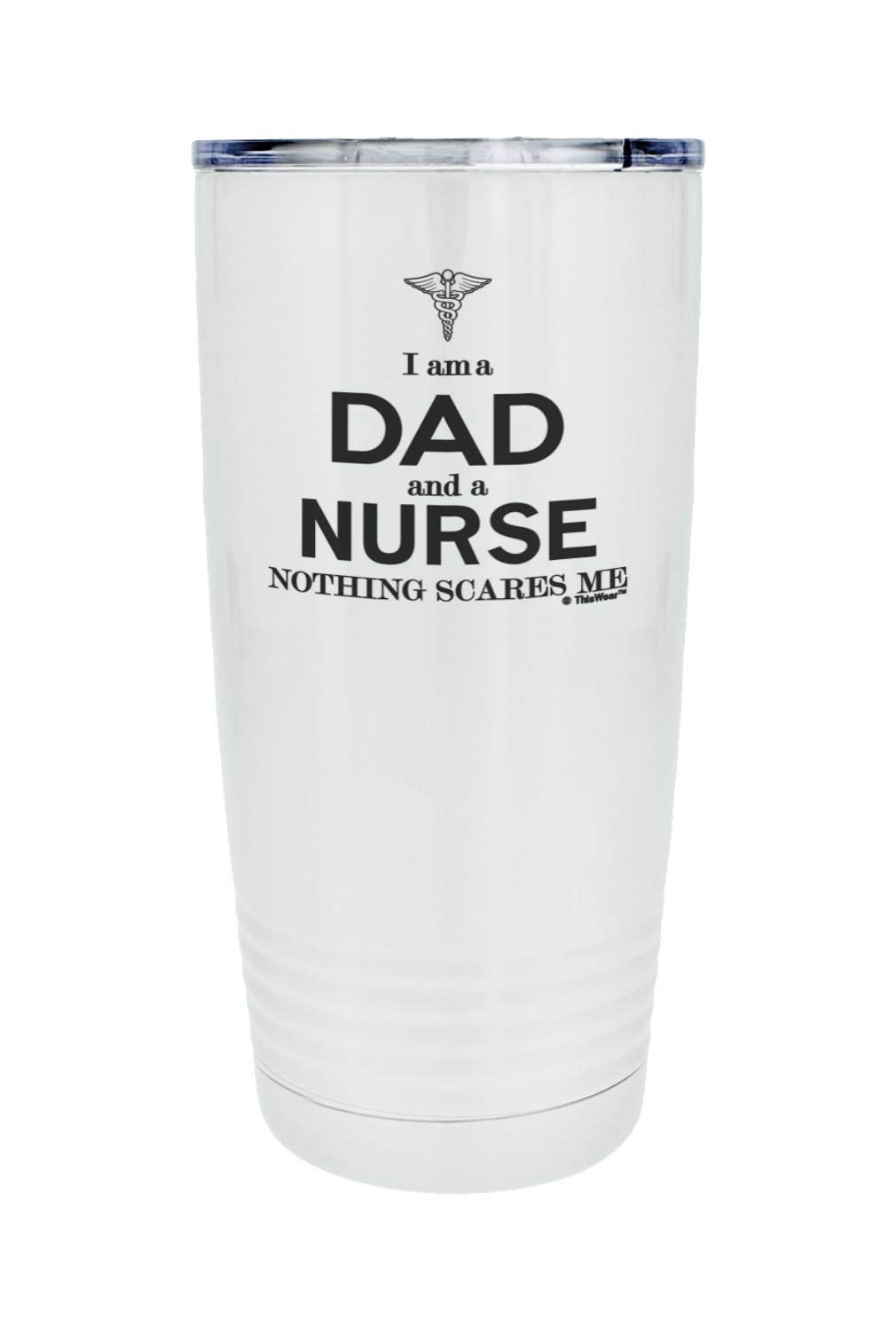 20oz Stainless Steel Insulated Travel Mug with Lid - White Nurse Gift for Dad, 'Nothing Scares Me' Design - Perfect for Hospital Shifts, Commuting & Outdoor Adventures