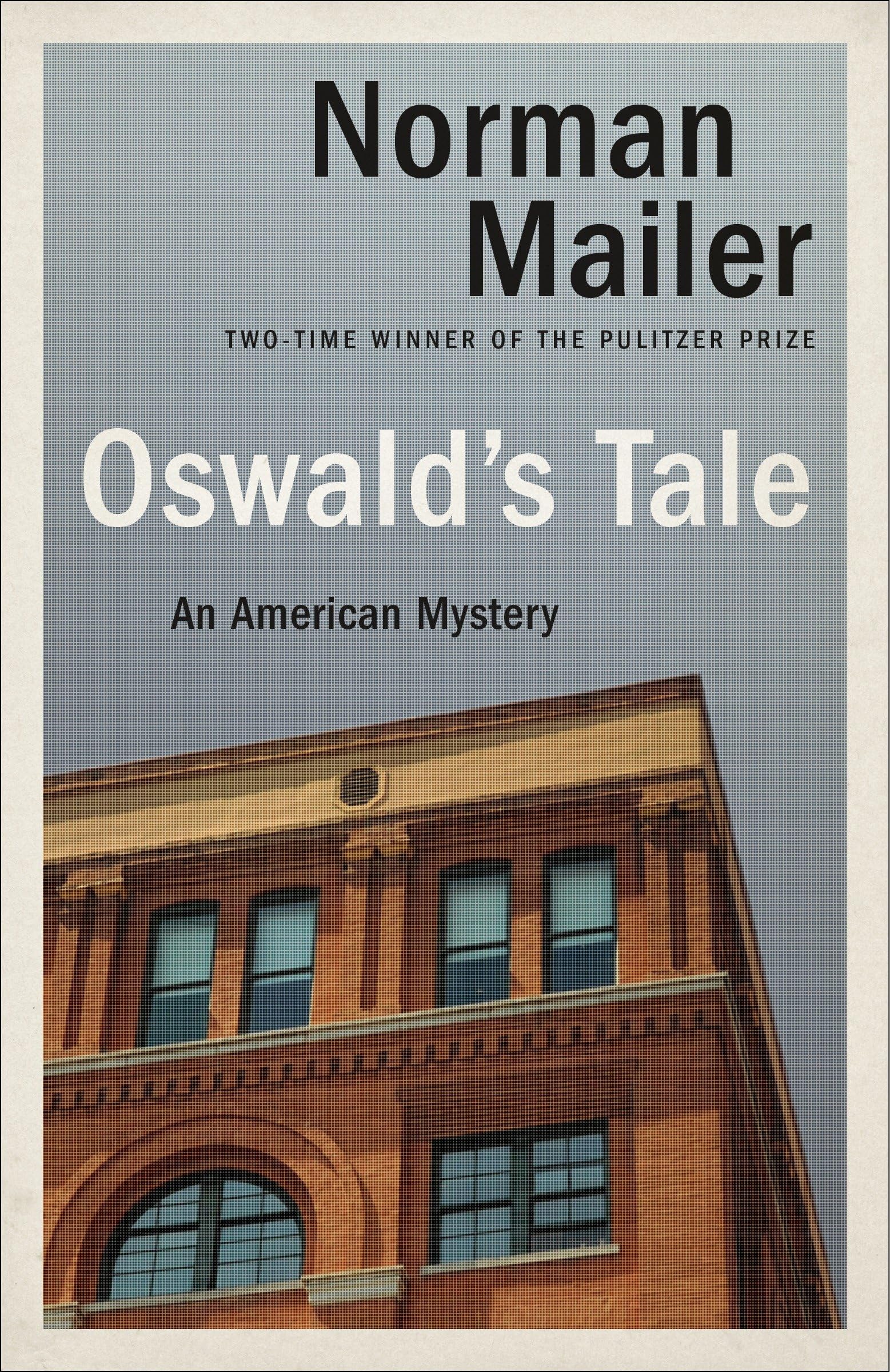 Oswald's Tale: An American Mystery Book - True Crime Novel About JFK Assassination | Perfect for History Buffs & Political Thriller Fans