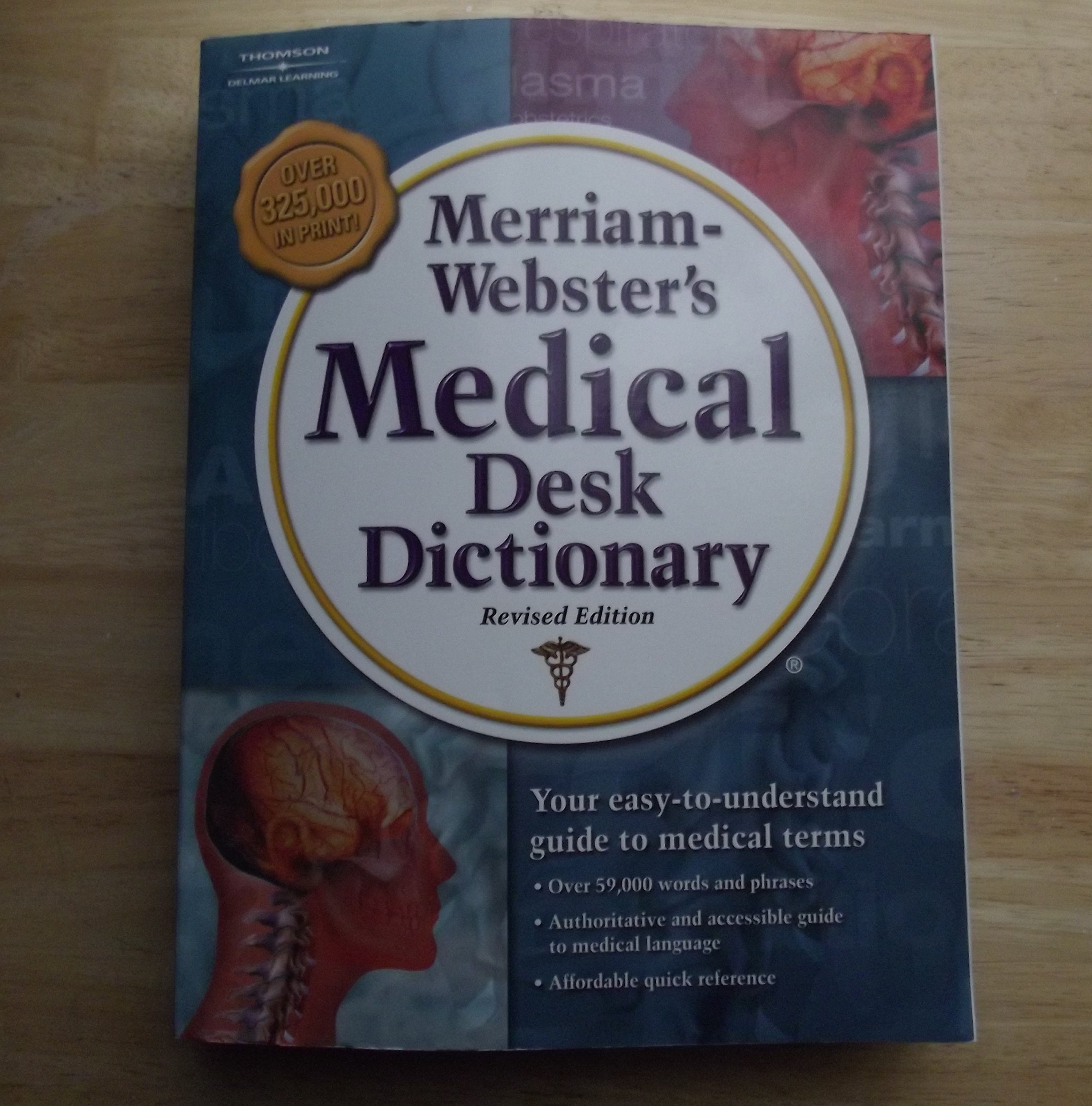 Merriam-Webster's Medical Desk Dictionary - Revised Edition | Comprehensive Medical Terminology Reference | Perfect for Healthcare Professionals, Students & Medical Office Use