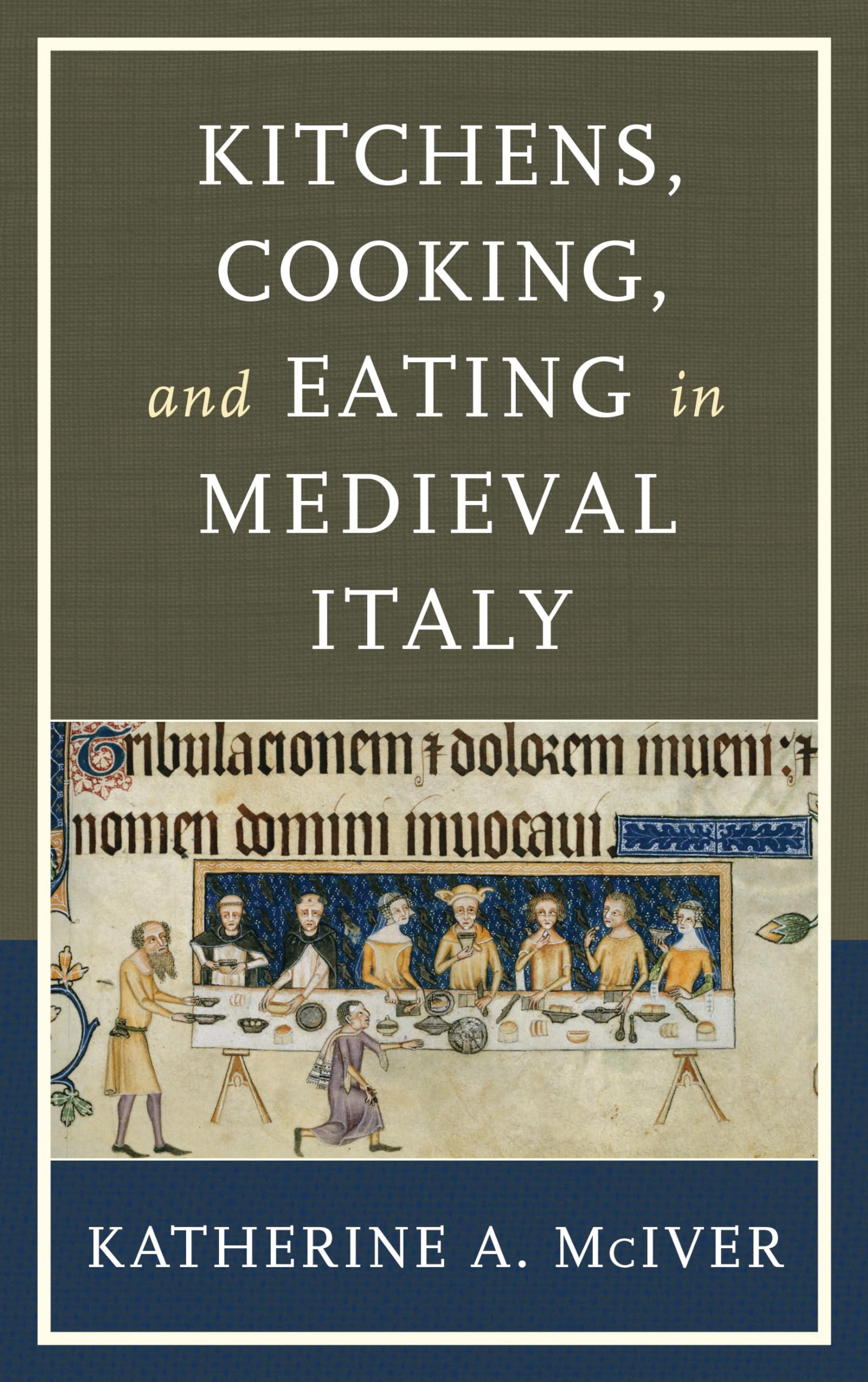 Medieval Italian Kitchens: Cooking, Eating & History | Explore Authentic Recipes & Lifestyle for Historical Reenactments & Culinary Enthusiasts