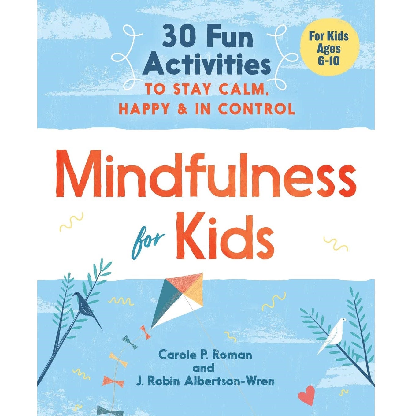 Mindfulness for Kids - Fun & Easy Meditation Activities for Children | Stress Relief & Emotional Well-Being | Perfect for Home, School & Therapy Sessions