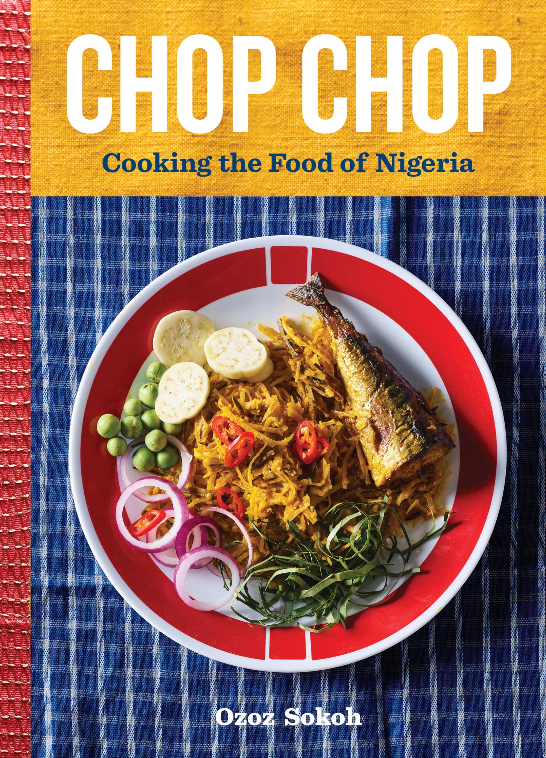Authentic Nigerian Food Recipes: Easy & Delicious African Dishes for Home Cooking | Perfect for Family Dinners & Cultural Celebrations