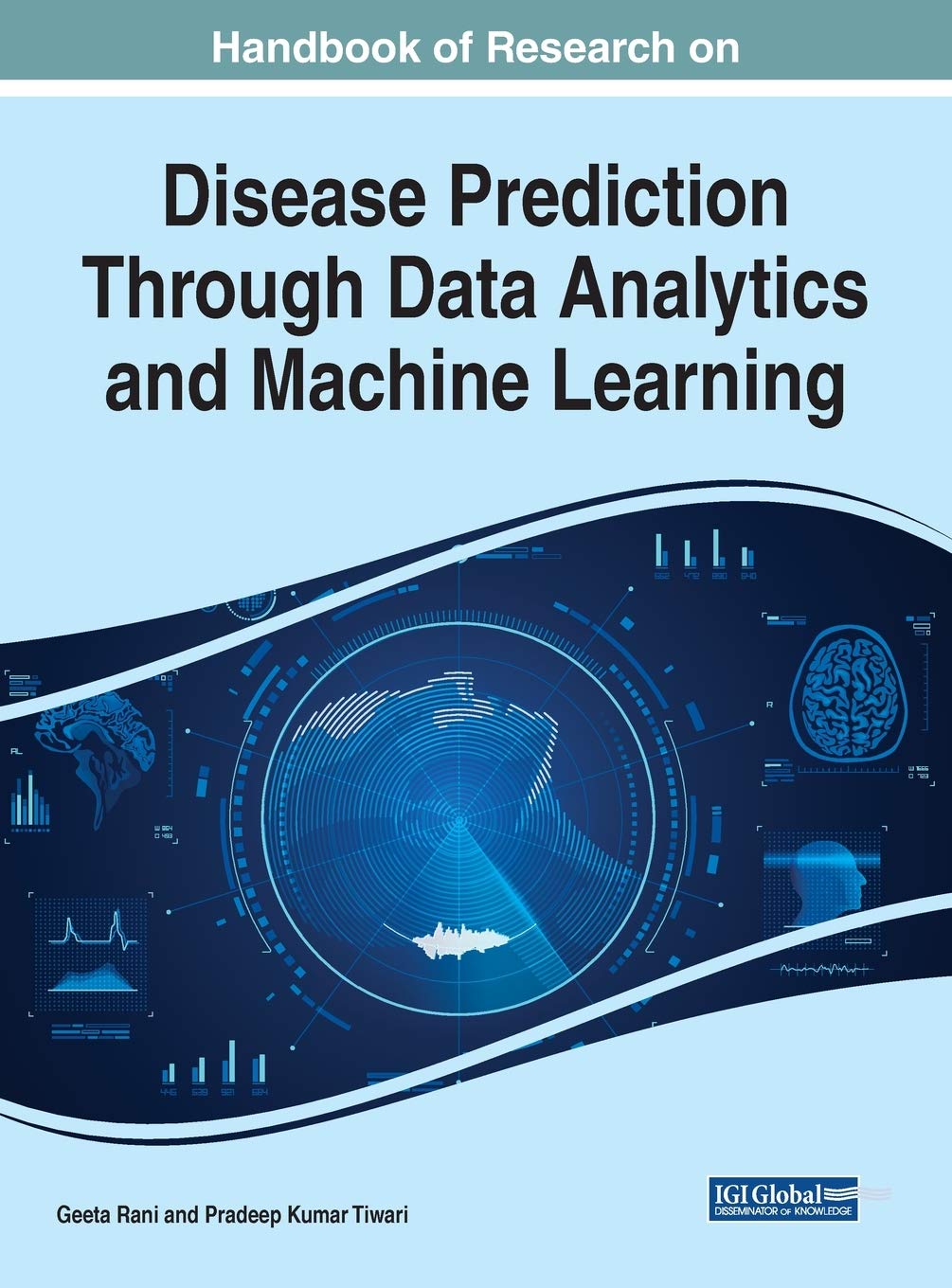 Data Analytics & Machine Learning for Disease Prediction - Research Handbook on Medical Diagnosis, Treatment & Care | AI Healthcare Applications for Doctors & Researchers