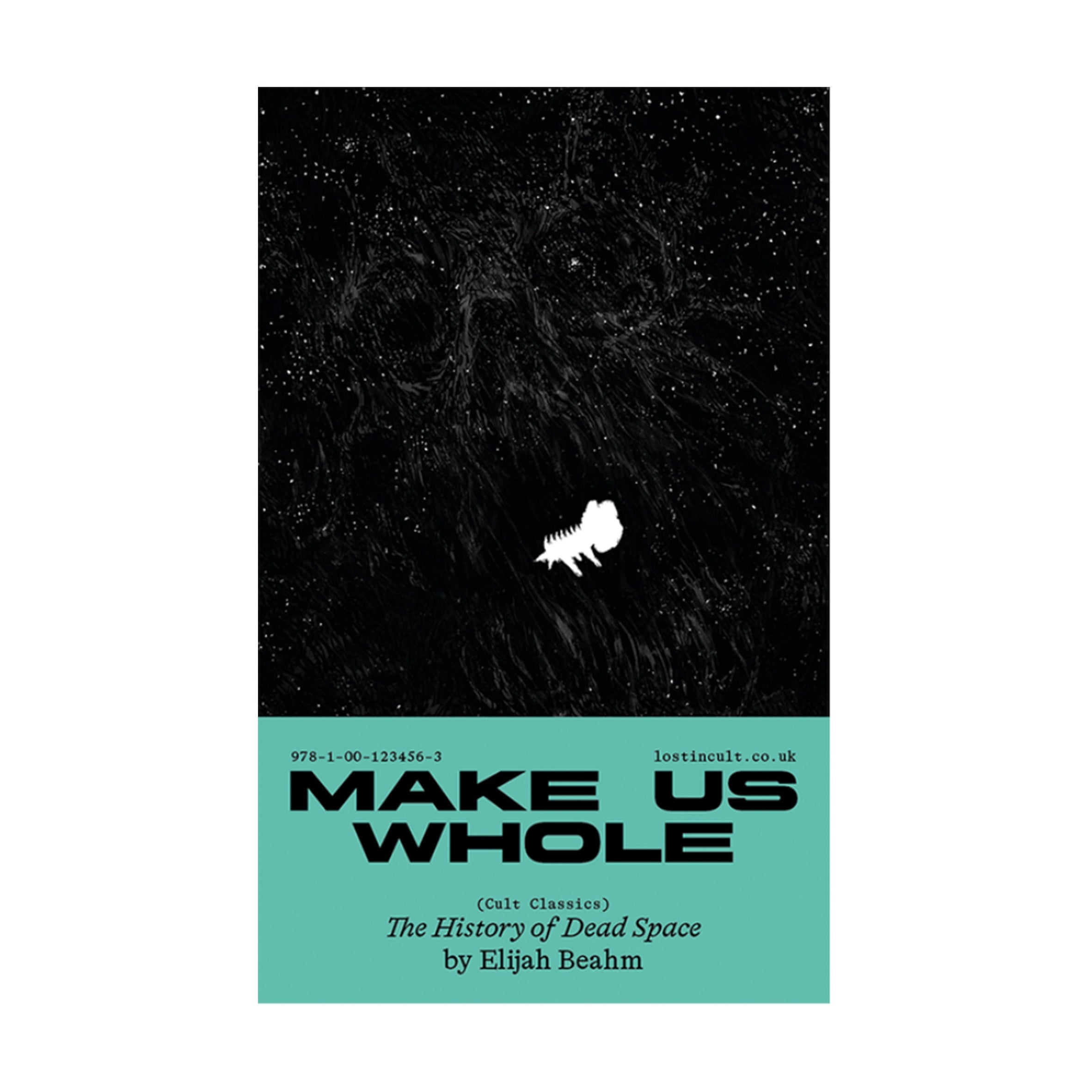 Lost In Cult: 001 Make Us Whole - The Complete History of Deep Space | Hardcover Art Book | Perfect for Sci-Fi Fans & Video Game Collectors | Great Gift for Gaming Enthusiasts