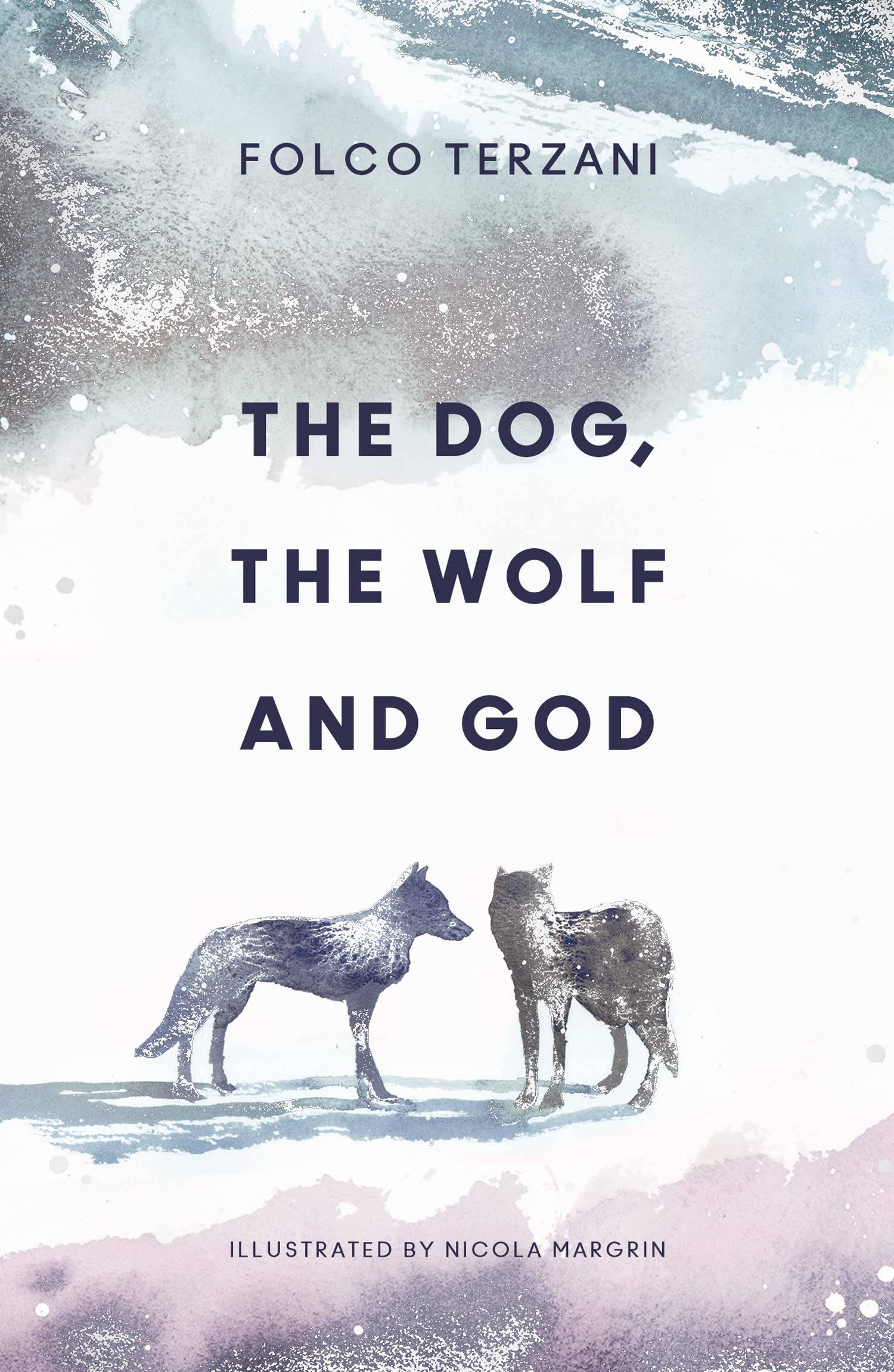 The Dog, the Wolf and God - Inspirational Story Book for Adults | Life Lessons & Spiritual Growth | Perfect for Book Clubs, Gifts & Personal Reflection