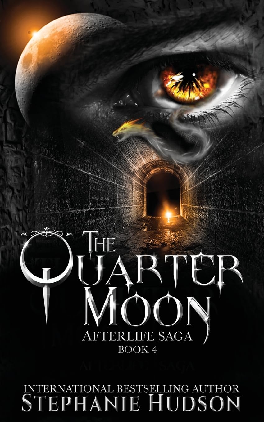 The Quarter Moon (Afterlife Saga) - Paranormal Romance Novel for Adults | Perfect for Book Clubs & Fantasy Readers