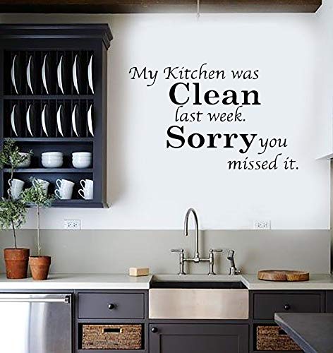 Funny Kitchen Quote Vinyl Wall Decal - 'My Kitchen Was Clean Last Week Sorry You Missed It' Sticker for Home, Office & Car Decor - LP4229 | Perfect for Kitchen Wall Art, Funny Home Decor & Unique Gift Idea