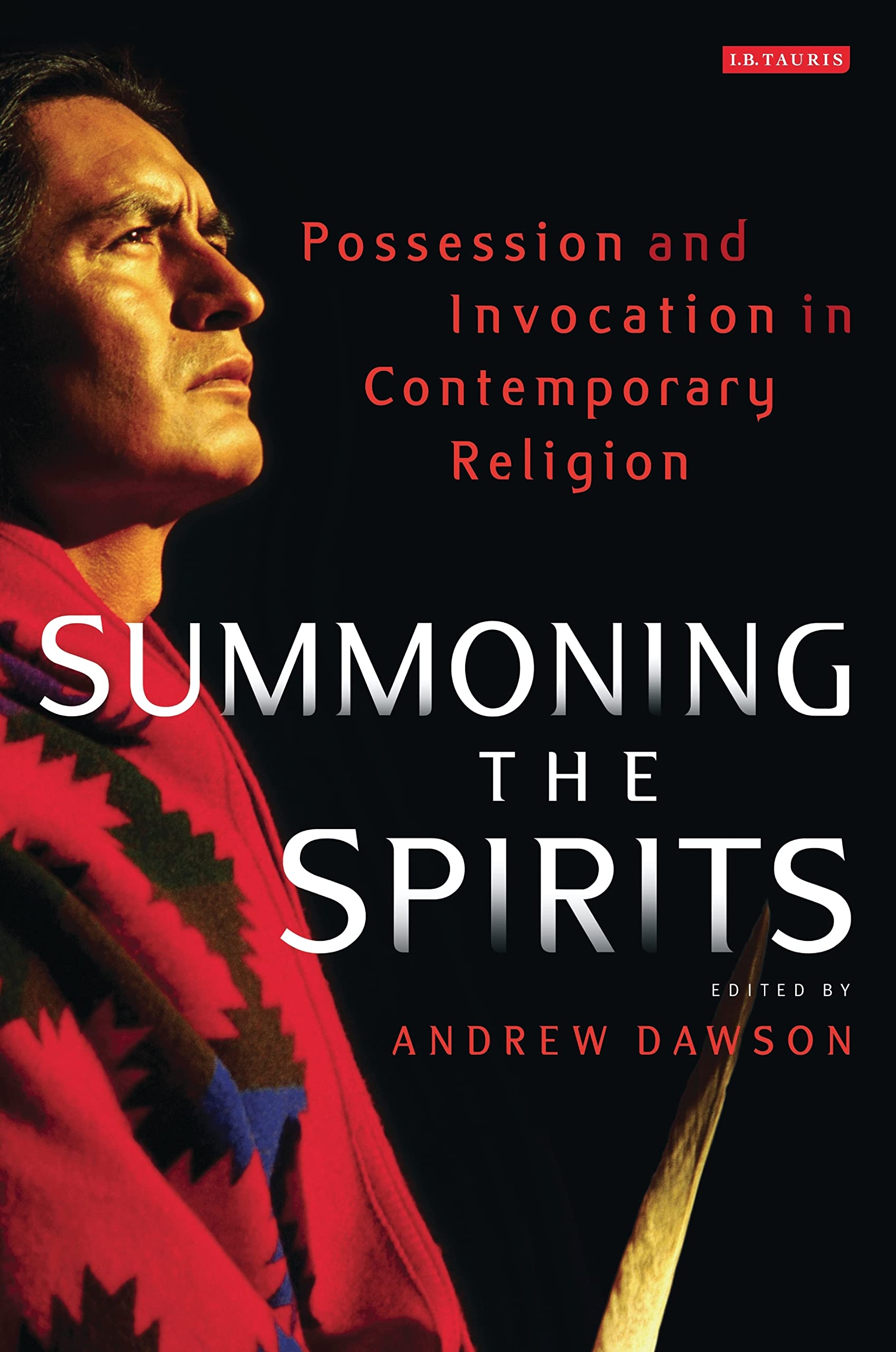 Summoning the Spirits: Possession and Invocation in Contemporary Religion - Academic Book on Modern Spiritual Practices | Perfect for Religious Studies & Anthropology Research