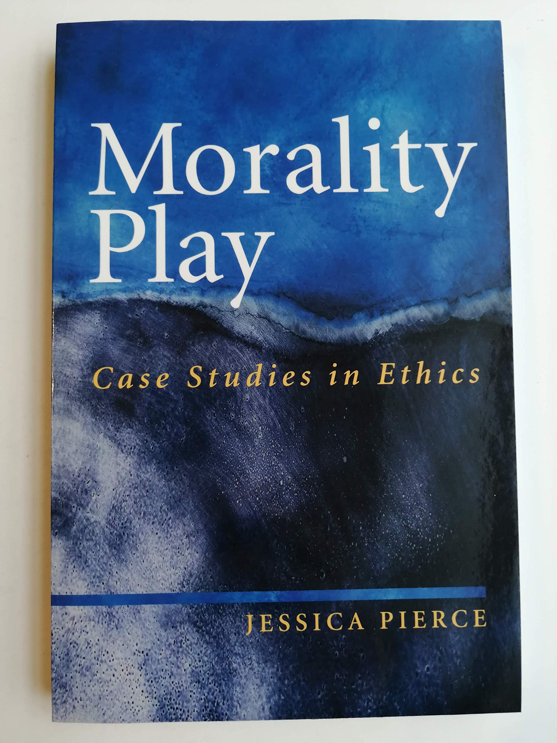 Morality Play: Ethical Case Studies & Real-Life Scenarios for Decision Making | Perfect for Philosophy Classes, Book Clubs & Ethical Dilemma Discussions
