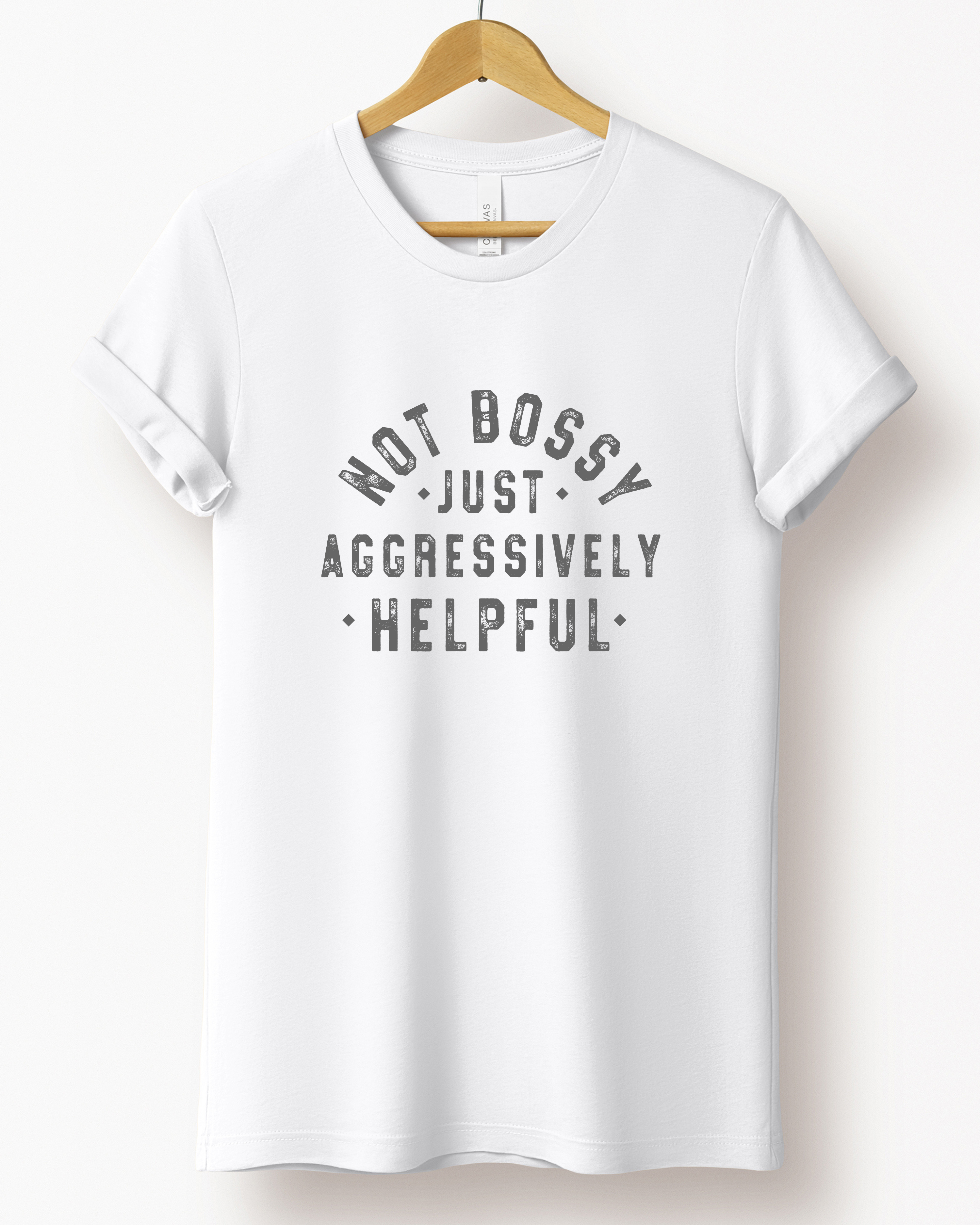 Not Bossy Tee - Bella Canvas Women's T-Shirt | Soft Cotton Crewneck Top for Casual Wear, Work & Everyday Outfits