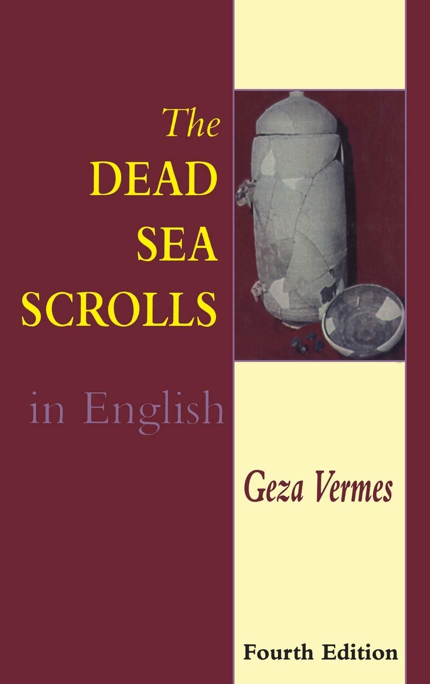 The Dead Sea Scrolls in English - Authentic Translation by Sheffield Academic Press | Biblical Studies & Ancient Texts for Scholars & Researchers