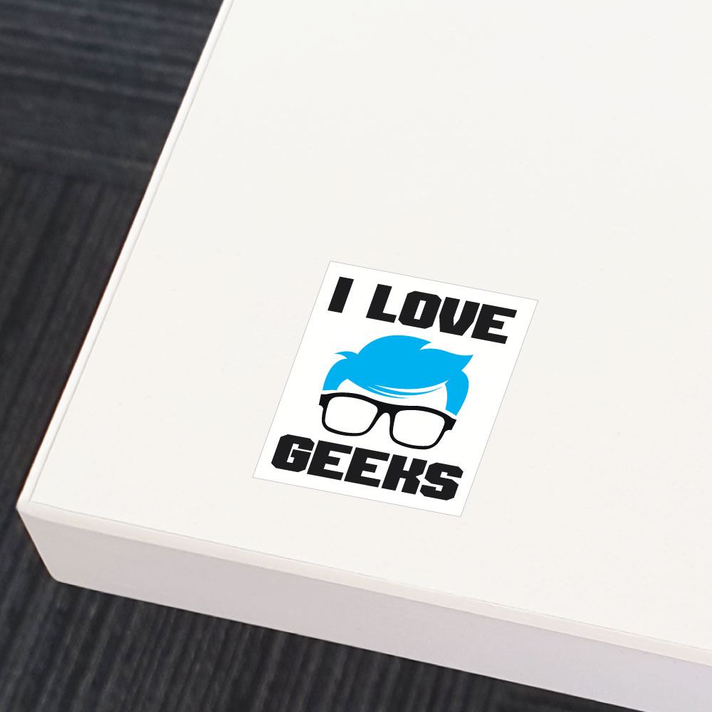 I Love Geeks Vinyl Sticker Decal - Waterproof & Durable for Laptops, Cars, Notebooks - Perfect for Tech Lovers & Nerdy Gifts