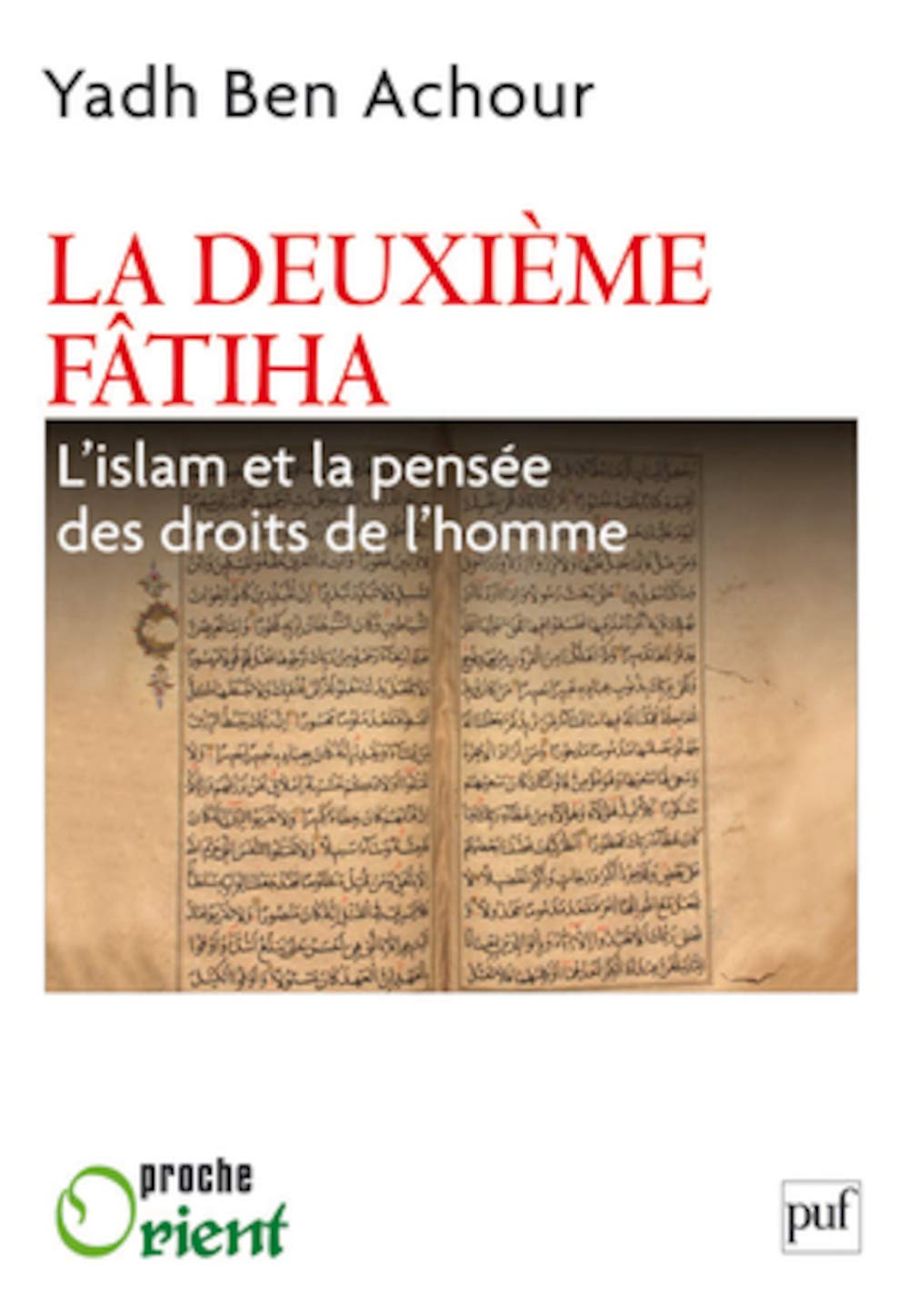 The Second Fatiha: Islam and Human Rights Thought - Exploring Islamic Perspectives on Human Rights for Scholars and Researchers