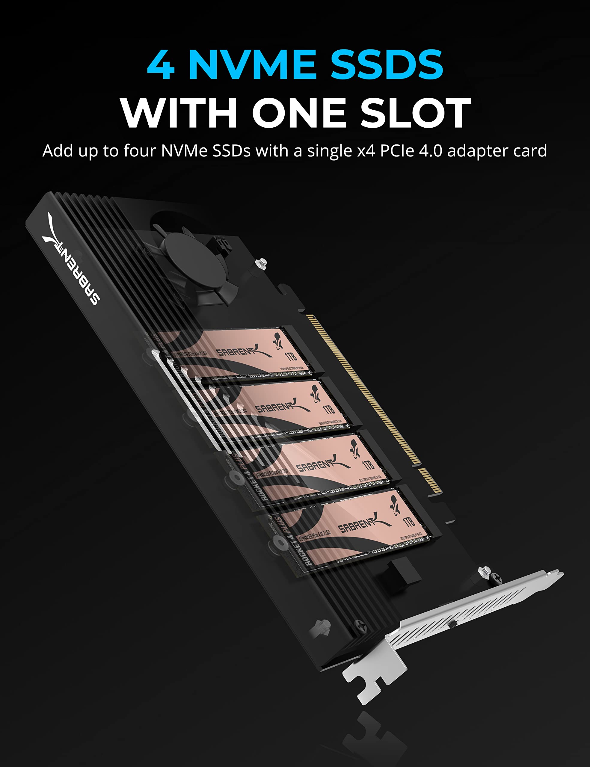 SABRENT 4-Drive NVMe SSD to PCIe 4.0 X16 Adapter Card with Active Cooling - High Speed Storage Expansion for Gaming PC, Workstation & Video Editing [EC-P4BF]