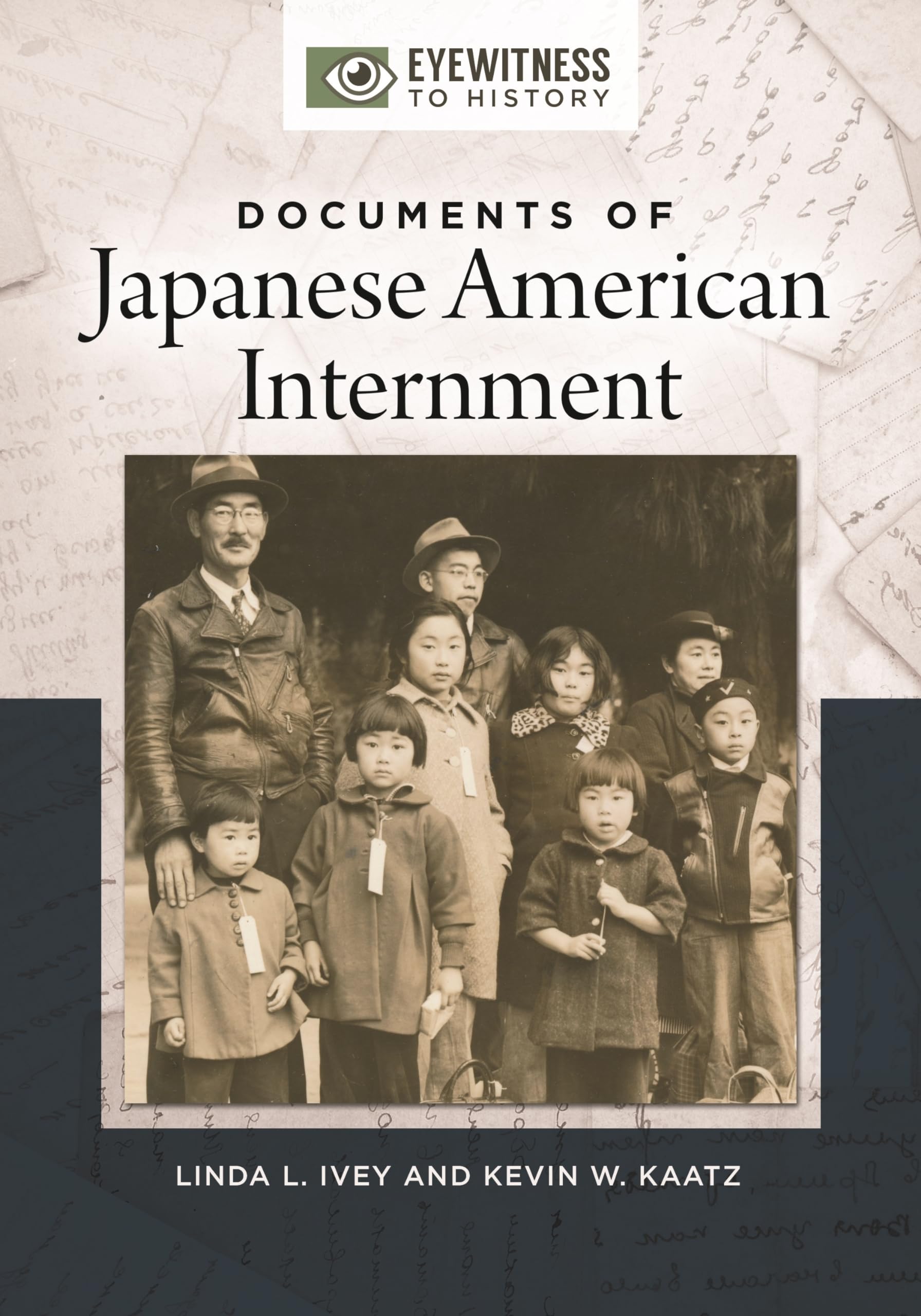 Documents of Japanese American Internment - Eyewitness to History | WWII Historical Records & Primary Sources | For Research, Education & History Enthusiasts