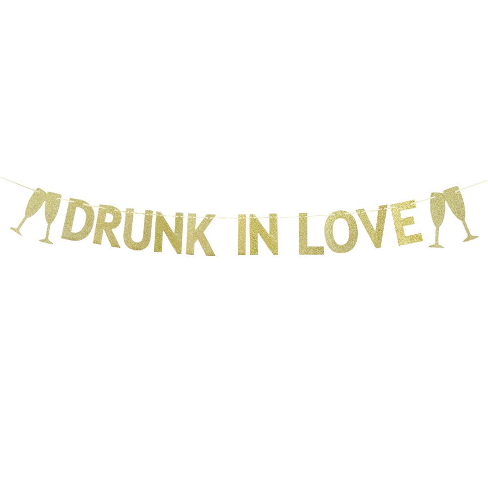 Drunk in Love Banner - Gold Wedding Backdrop for Parties & Events