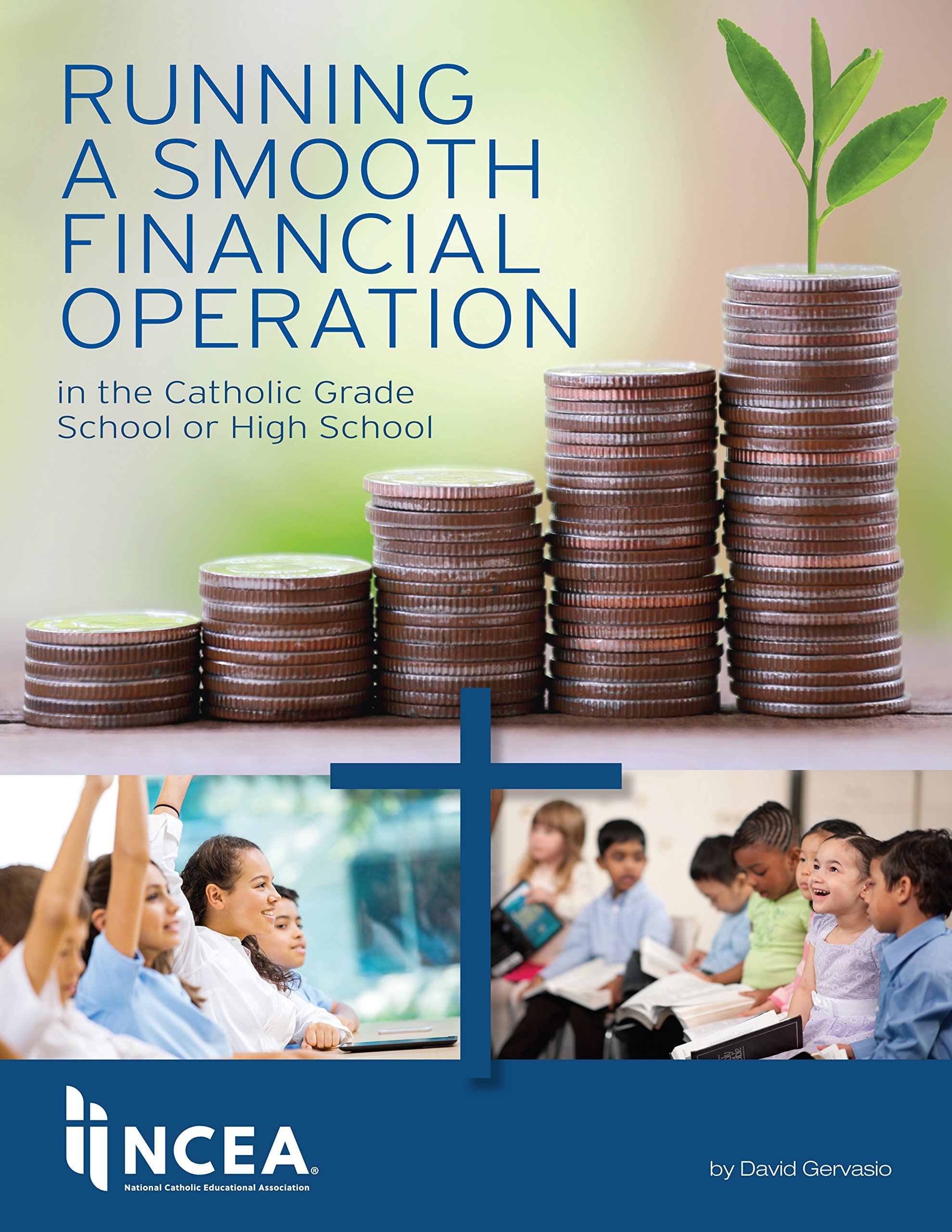 Efficient Financial Management for Catholic Grade Schools & High Schools | Budgeting, Accounting & Fundraising Solutions for Private Education