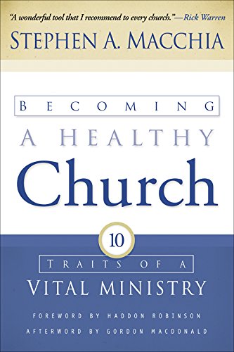 Healthy Church Growth Guide: 10 Essential Traits for a Vital Ministry - Ideal for Pastors, Leaders & Church Planters