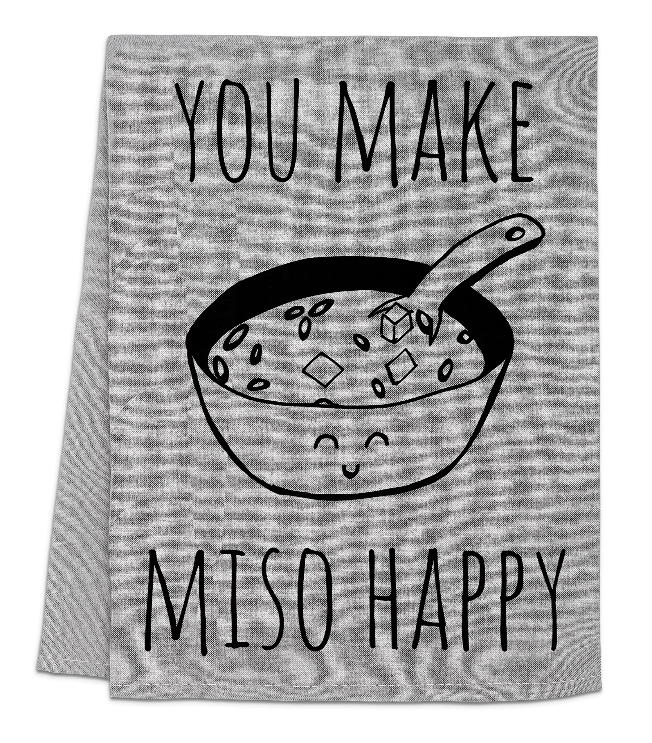 Funny Dish Towel - You Make Miso Happy, Flour Sack Kitchen Towel, Sweet Housewarming Gift, Farmhouse Kitchen Decor, White or Gray (Gray) - Perfect for Cooking, Baking, and Kitchen Cleanup