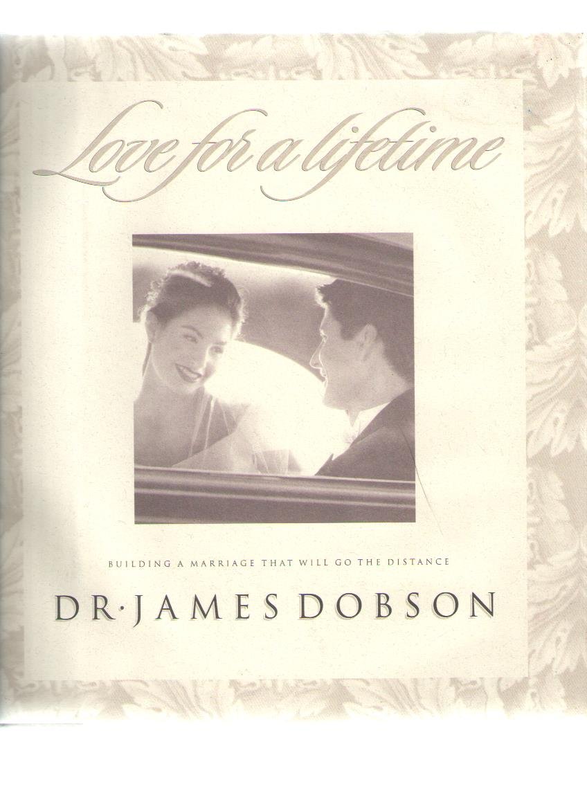 Love for a Lifetime: How to Build a Strong and Lasting Marriage | Relationship Guide for Couples | Perfect for Wedding Gifts, Anniversaries & Marriage Counseling