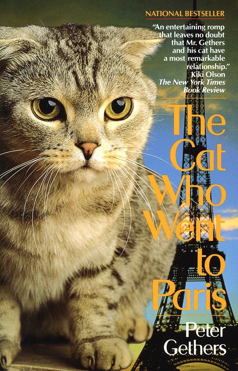 The Cat Who Went to Paris - Norton the Cat Memoir | Heartwarming True Story of a Traveling Feline Companion | Perfect for Cat Lovers & Travel Enthusiasts