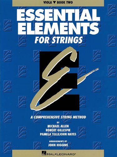 Essential Elements for Strings - Book 2 (Original Series): Viola - Comprehensive String Method for Students & Teachers - Perfect for Classroom & Individual Practice