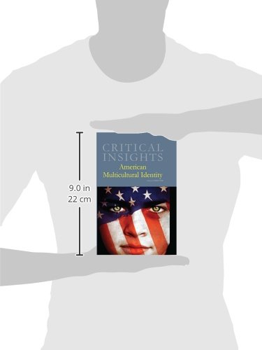 American Multicultural Identity: Critical Insights & Analysis - Exploring Cultural Diversity in Modern Society for Academic Research & Social Studies