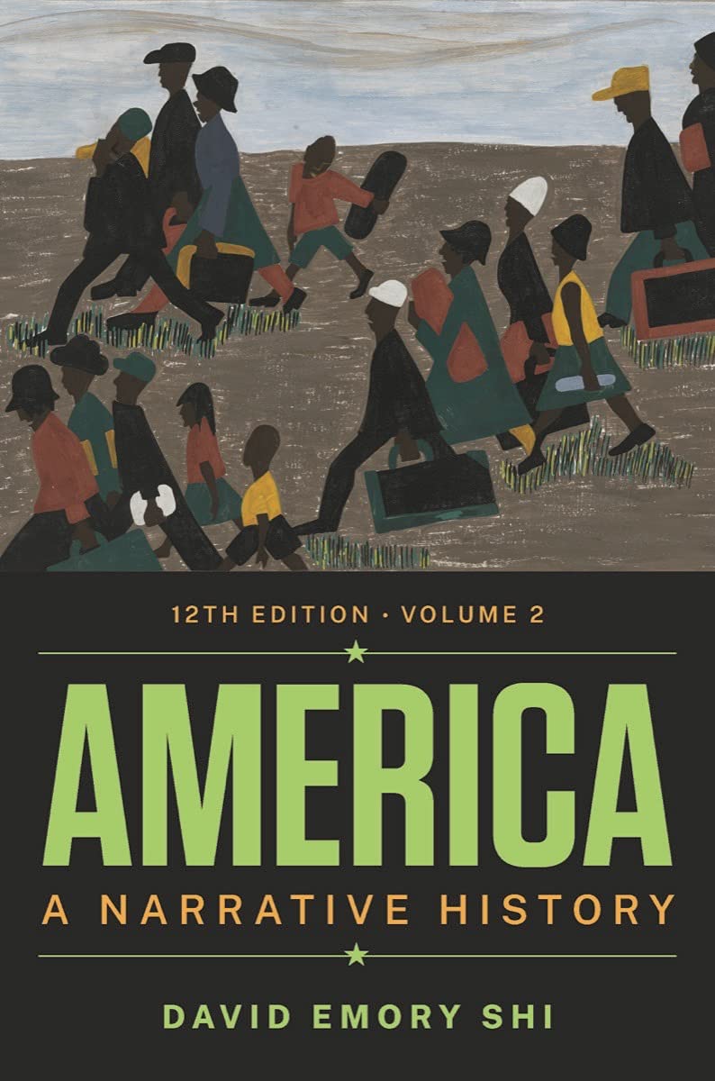 America: A Narrative History (Volume 2) - US History Textbook for College Students & History Enthusiasts | Perfect for American History Courses & Self-Study