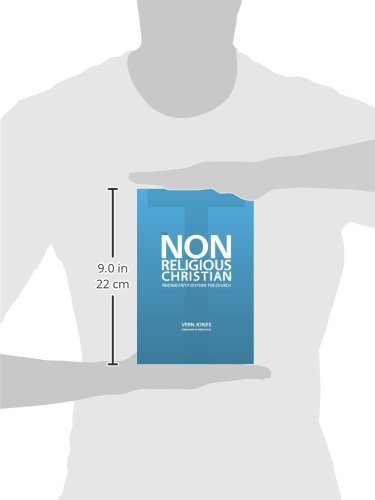 The Non-Religious Christian: Exploring Faith Beyond Church Walls - Perfect for Spiritual Seekers & Personal Growth Journeys