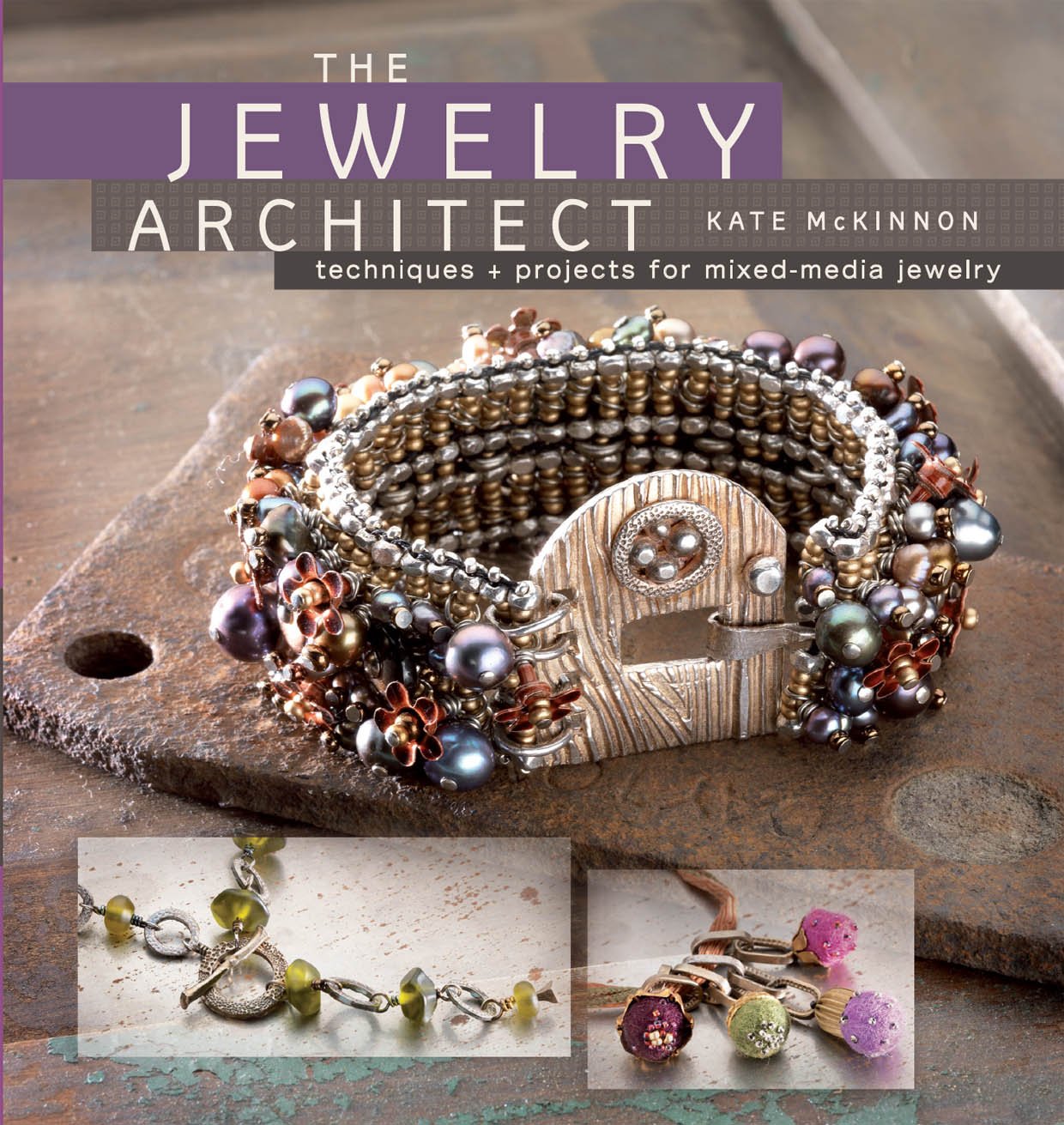 The Jewelry Architect: Mixed-Media Jewelry Making Techniques & DIY Projects for Beginners - Perfect for Handmade Gifts, Craft Shows & Creative Jewelry Design