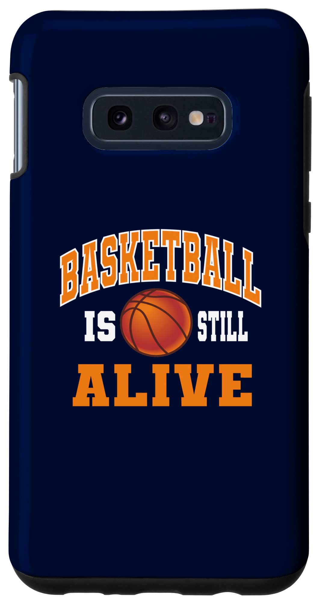 Galaxy S10e Phone Case - Basketball Fan Design for Men | Perfect Gift for Basketball Loving Dads | Durable Protective Cover for Samsung Galaxy S10e | Great for Games, Work & Daily Use