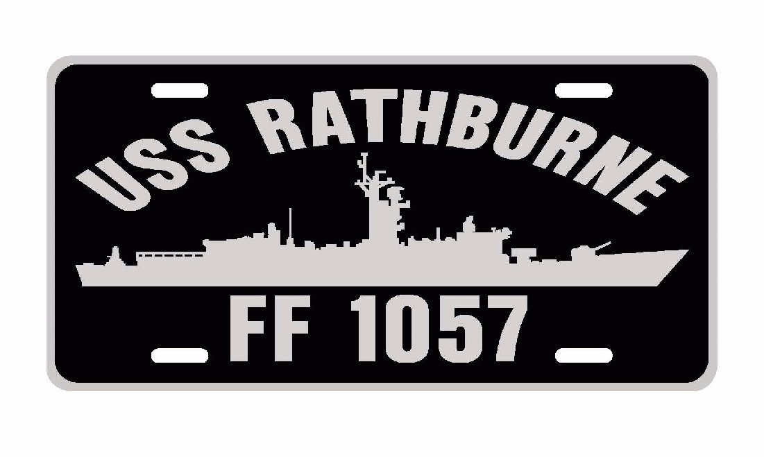 USS RATHBURNE FF 1057 US Navy License Plate - Durable Aluminum Metal Car Tag for Military Veterans & Navy Enthusiasts - Perfect for Vehicles, Collectibles & Patriotic Displays