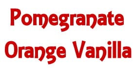 Pomegranate Orange Vanilla