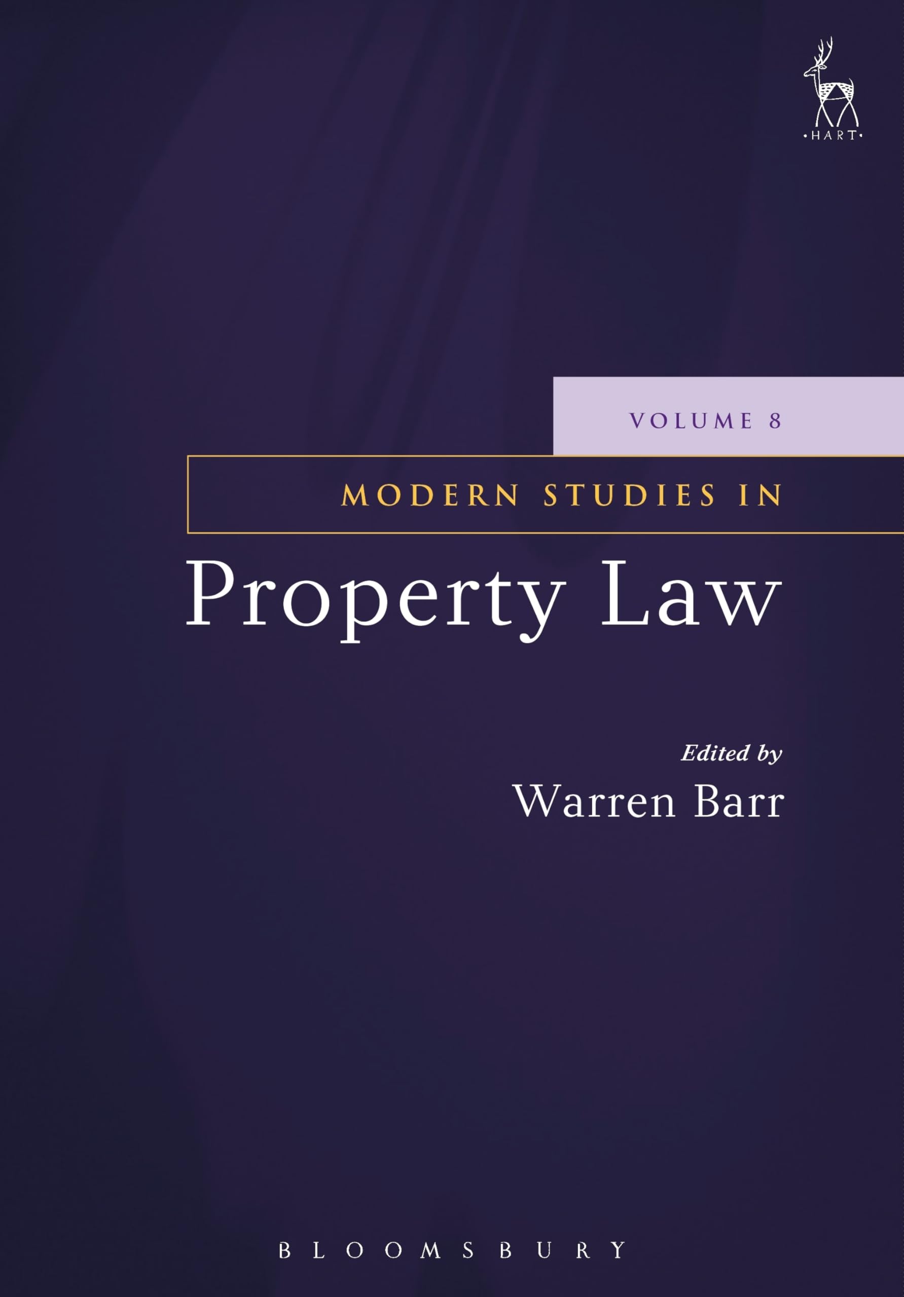 Modern Studies in Property Law - Volume 8 | Property Law Textbook | Legal Education Resource for Law Students & Professionals