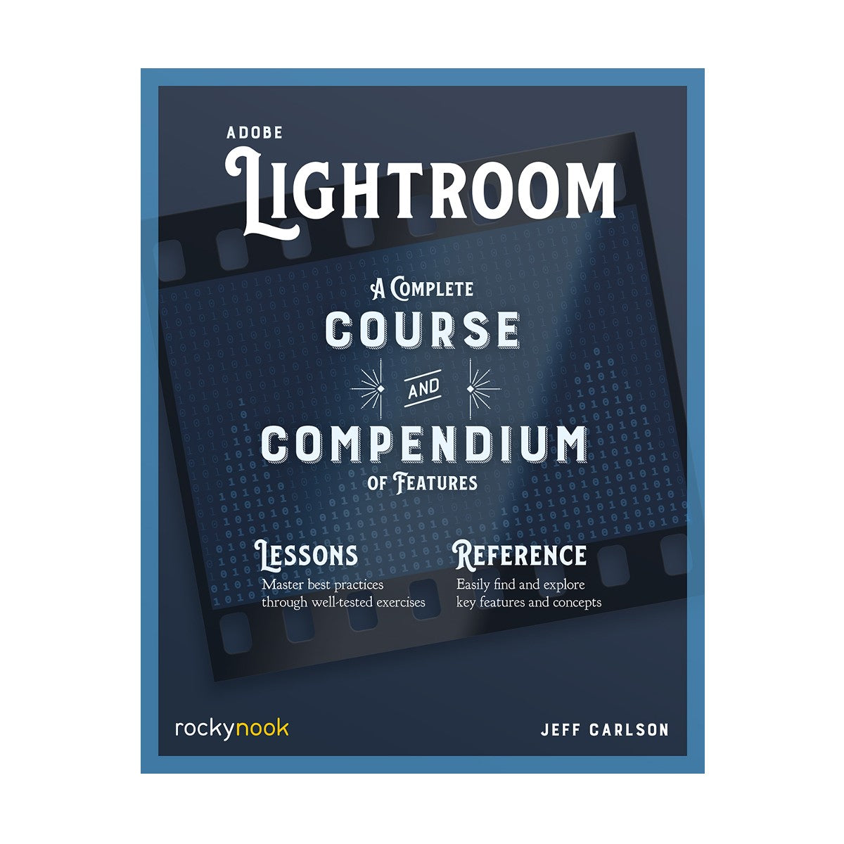 Adobe Lightroom Book - Ultimate Guide to Photo Editing & Organization | Perfect for Photographers & Creatives