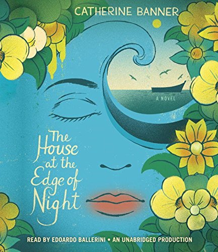 The House at the Edge of Night - Historical Fiction Novel | Family Saga & Mediterranean Island Life | Perfect for Book Clubs & Vacation Reading