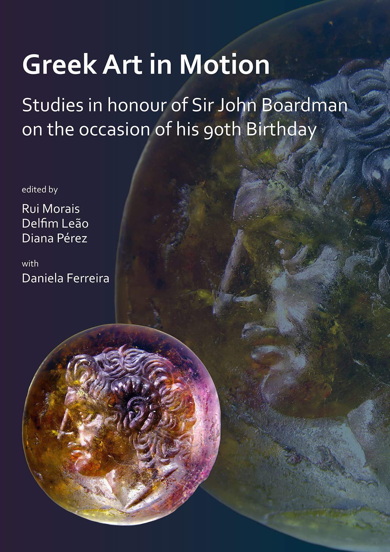 Greek Art in Motion: Studies Honoring Sir John Boardman's 90th Birthday - Ancient Greek Sculpture & Pottery History Book for Art Collectors & Historians