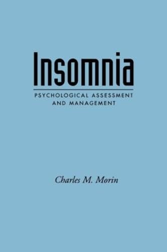Insomnia: Psychological Assessment and Management - Professional Treatment Manual for Therapists & Practitioners | Improve Sleep Disorders & Mental Health Care