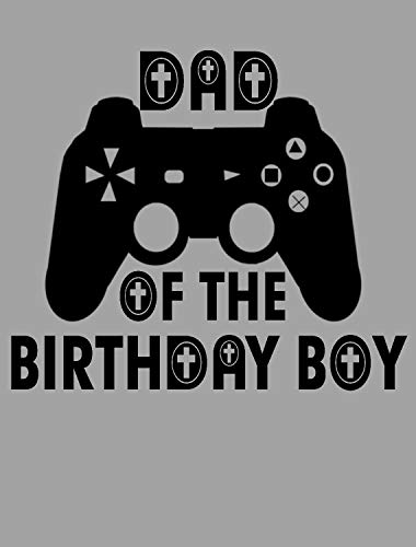 Grey - Dad of the Birthday Boy