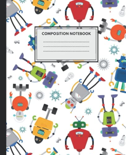 Robot Themed Composition Notebook - College Ruled, 7.5 x 9.25 Inches, 110 Pages for School, Office & Creative Writing | Perfect for Students, Journaling & Note Taking