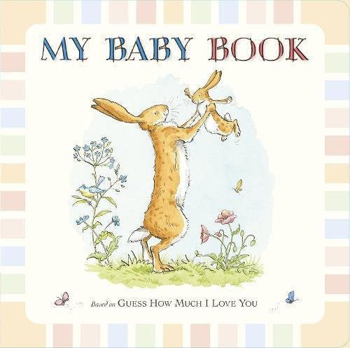 Guess How Much I Love You Baby Book - Heartwarming Bedtime Story for Kids | Perfect for Baby Showers, Nursery Reading & Parent-Child Bonding